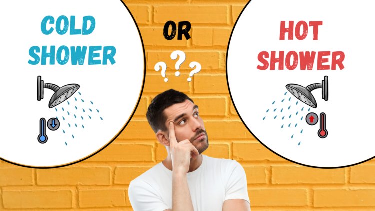 Cold Showers Vs Hot Showers